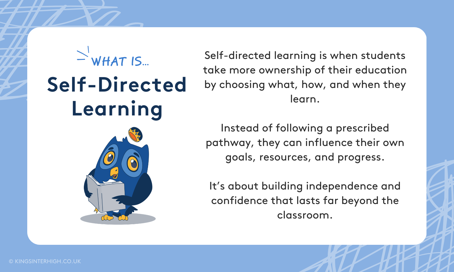 Infographic: What is self-directed learning? Self-directed learning is when students take more ownership of their education by choosing what, how, and when they learn. Instead of following a prescribed pathway, they can influence their own goals, resources, and progress. It’s about building independence and confidence that lasts far beyond the classroom.